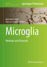 Microglia Methods And Protocols 1st Edition Bertrand Joseph