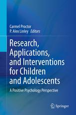Research Applications And Interventions For Children And Adolescents A Positive Psychology Perspective 1st Edition P Alex Linley