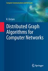 Distributed Graph Algorithms For Computer Networks 1st Edition K Erciyes Auth