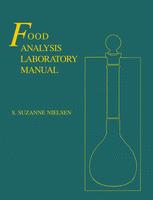 Food Analysis Laboratory Manual Dr Lloyd E Metzger Auth S Suzanne Nielsen Eds