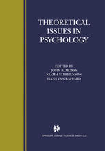 Theoretical Issues In Psychology Proceedings Of The International Society For Theoretical Psychology 1999 Conference 1st Edition Ann Game Auth