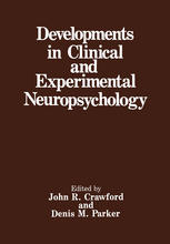 Developments In Clinical And Experimental Neuropsychology 1st Edition John R Crawford