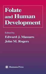 Folate And Human Development 1st Edition Nicholas D E Greene