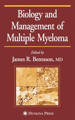 Biology And Management Of Multiple Myeloma 1st Edition Robert A Kyle Md