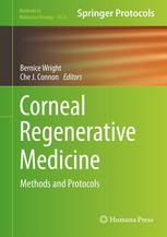 Corneal Regenerative Medicine Methods And Protocols 1st Edition Tor Paaske Utheim Auth