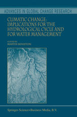 Climatic Change Implications For The Hydrological Cycle And For Water Management 1st Edition Wilhelm May