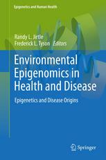Environmental Epigenomics In Health And Disease Epigenetics And Disease Origins 1st Edition Randy L Jirtle Auth