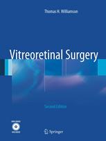 Vitreoretinal Surgery 2nd Edition Thomas H Williamson Auth