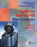Rapid Cycle Realtime Pcr Methods And Applications Genetics And Oncology 1st Edition Dr Wolfgang Dietmaier