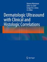 Dermatologic Ultrasound With Clinical And Histologic Correlations 1st Edition Diana Gaitini Md Auth