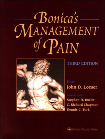 Bonicas Management Of Pain Third John D Loeser Steven H Butler
