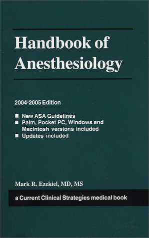 Handbook Of Anesthesiology 20042005 Edition Revised Mark Ezekiel