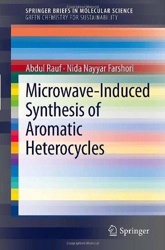 Microwaveinduced Synthesis Of Aromatic Heterocycles 1st Edition Abdul Rauf