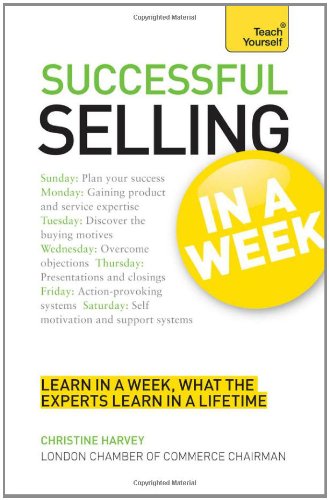 Successful Selling In A Week Christine Harvey