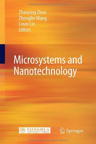 Microsystems And Nanotechnology Zhaoying Zhou Zhonglin Wang Liwei Lin