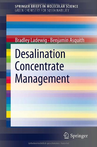 Desalination Concentrate Management 1st Edition Bradley Ladewig