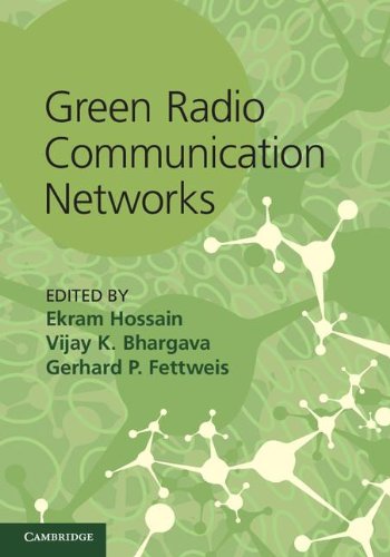Green Radio Communication Networks Ekram Hossain Vijay K Bhargava