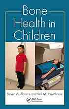 Bone Health In Children Steven A Abrams Keli M Hawthorne