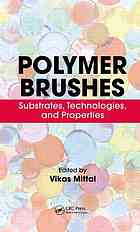 Polymer Brushes Substrates Technologies And Properties Vikas Mittal