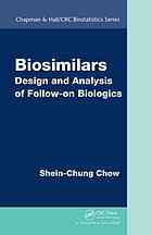 Biosimilars Design And Analysis Of Followon Biologics Sheinchung Chow