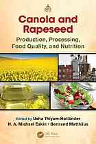 Canola And Rapeseed Production Processing Food Quality And Nutrition Usha Thiyamhollaender N A M Eskin Bertrand Matthaus