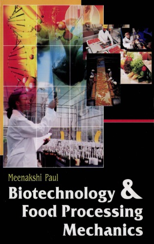 Biotechnology And Food Processing Mechanics Meenakshi Paul