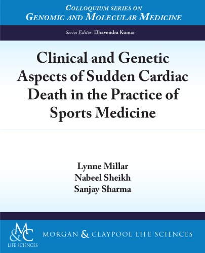 Clinical And Genetic Aspects Of Sudden Cardiac Death In The Practice Of Sports Medicine Millar