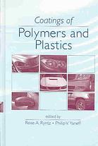 Coatings Of Polymers And Plastics Rose A Ryntz Philip V Yaneff