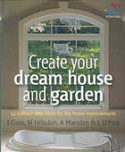 Create Your Dream House And Garden 52 Brilliant Little Ideas For Big Home Improvements Jem Cook Et Al