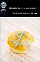 Economic Aspects Of Obesity Michael Grossman H Naci Mocan