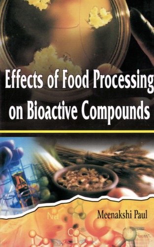 Effects Of Food Processing On Bioactive Compounds Meenakshi Paul