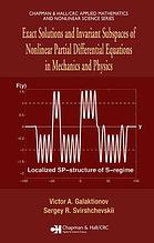 Exact Solutions And Invariant Subspaces Of Nonlinear Partial Differential Equations In Mechanics And Physics Victor A Galaktionov Sergey R Svirshchevskii