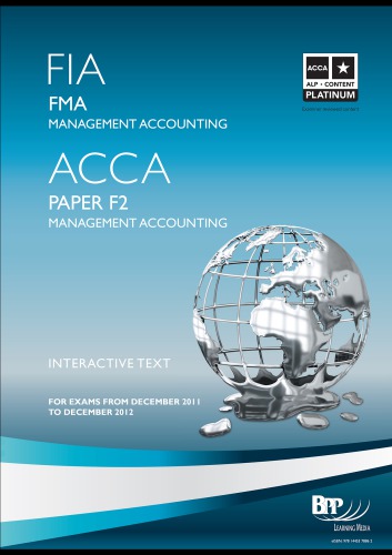 Fia Fma Acca Paper F2 Management Accounting Interactive Text For Exams From December 2011 To December 2012 Bpp Learning Media