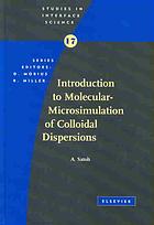 Introduction To Molecularmicrosimulation Of Colloidal Dispersions A Satoh Eds