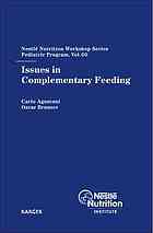 Issues In Complementary Feeding Carlo Agostoni Oscar Brunser
