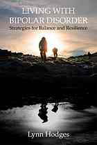Living Working With Bipolar Disorder A Friendly Guide Lynn Hodges