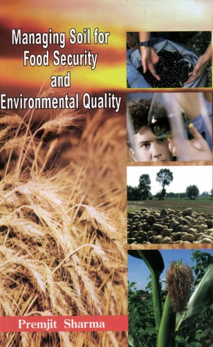 Managing Soil For Food Security And Environmental Quality Premjit Sharma