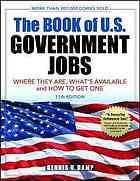 The Book Of Us Government Jobs Where They Are Whats Available And How To Complete A Federal Resume 11th Ed Dennis V Damp