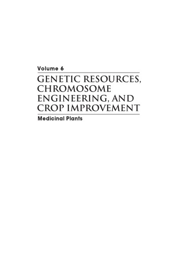 Genetic Resources Chromosome Engineering And Crop Improvement Medicinal Plants Volume 6 Ram Singh
