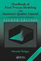 Handbook Of Food Process Modeling And Statistical Quality Control With Extensive Matlab Applications 2nd Ed Mustafa Ozilgen