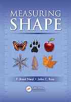 Measuring Shape F Brent Neal John C Russ