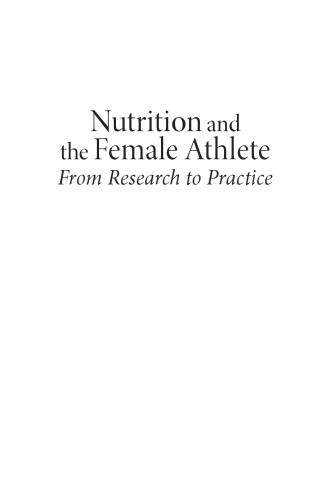 Nutrition And The Female Athlete From Research To Practice Beals