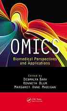 Omics Biomedical Perspectives And Applications Debmalya Barh Kenneth Blum Margaret A Madigan