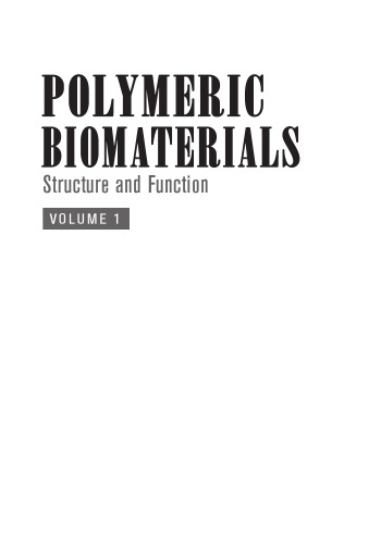 Polymeric Biomaterials Structure And Function Volume 1 Severian Dumitriu