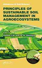Principles Of Sustainable Soil Management In Agroecosystems R Lal B A Stewart