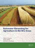 Rainwater Harvesting For Agriculture In The Dry Areas Theib Yousef Oweis Dieter Prinz Ahmed Yousif Hachum