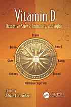 Vitamin D Oxidative Stress Immunity And Aging Adrian F Gombart