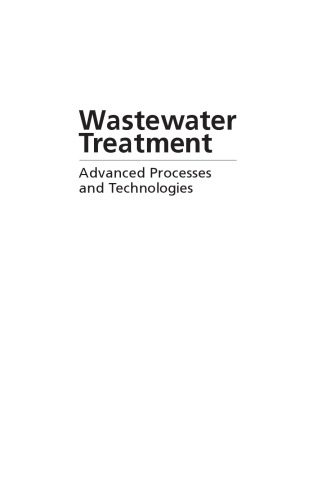 Wastewater Treatment Advanced Processes And Technologies D G Rao Et Al