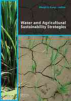 Water And Agricultural Sustainability Strategies Manjit S Kang