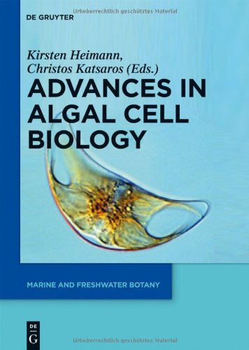 Advances In Algal Cell Biology Kirsten Heimann Christos Katsaros